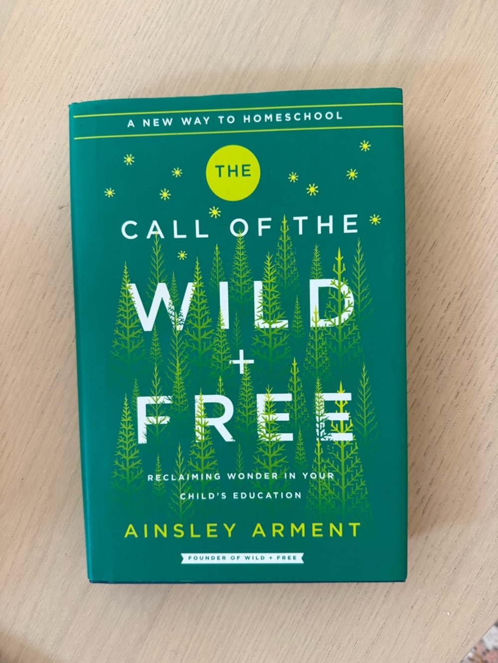 The Call of the Wild + Free by Ainsley Arment